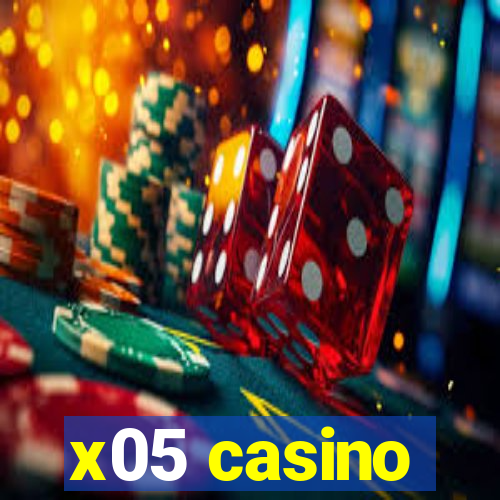 x05 casino